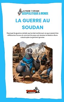 Couverture du livre Le Pigeon t’explique La guerre au Soudan.