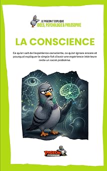 Couverture du livre Le Pigeon t’explique La conscience.