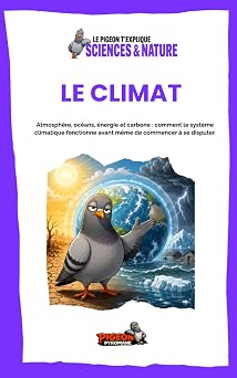 Couverture du livre Le Pigeon t’explique Le climat.